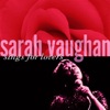 Sarah Vaughan Sings for Lovers