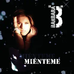 Mienteme - Single - Bárbara Muñoz