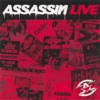 Assassin live