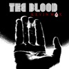 The Blood, 2007