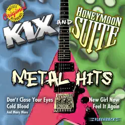 Kix & Honeymoon Suite: Metal Hits - Kix