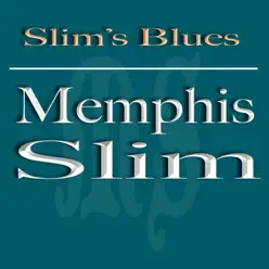 Slim's Blues - Memphis Slim