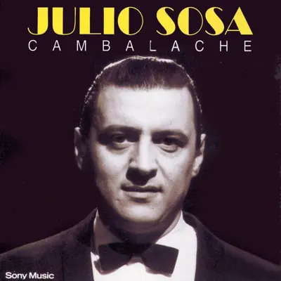 Cambalache - Julio Sosa