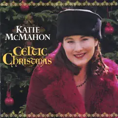 Celtic Christmas by Katie McMahon album reviews, ratings, credits