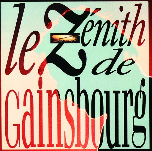 Le Zénith de Gainsbourg Le Zénith de Gainsbourg