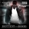 Hottest in the Hood, 2009