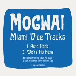 Miami Vice Tracks - EP - Mogwai