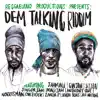 Stream & download Dem Talking