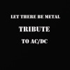 Let There Be Metal - Tribute to AC/DC