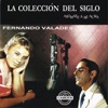La Colécción del Siglo: Fernando Valades - Asómate a Mi Alma
