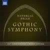 Brian: Symphony No. 1 "The Gothic" album lyrics, reviews, download