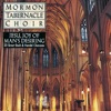 Mormon Tabernacle Choir - Messiah: "Hallelujah Chorus"