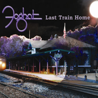 Foghat - Last Train Home artwork