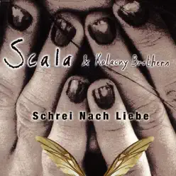 Schrei nach Liebe - Scala and Kolacny Brothers