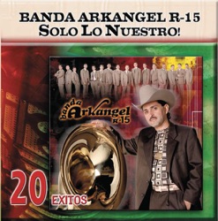 Banda Arkangel R-15 - Voy a Pintar Mi Raya