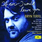 Bryn Terfel: If Ever I Would Leave You