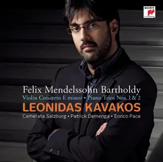 Mendelssohn: Concerto for Violin & Orchestra, Op. 64 - Piano Trio No. 1 & 2 by Leonidas Kavakos & Camerata Salzburg album reviews, ratings, credits