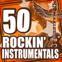 50 Rockin' Instrumentals (Re-Recorded Versions) by Various Artists album reviews, ratings, credits