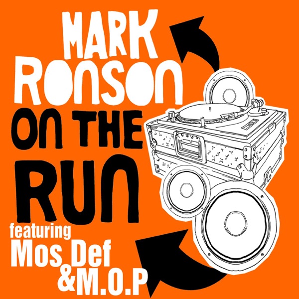 On the Run (feat. Mos Def & MOP) - Single - Mark Ronson