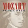 Mozart: Super Hits album lyrics, reviews, download
