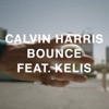 Bounce (Remixes) [feat. Kelis] - EP