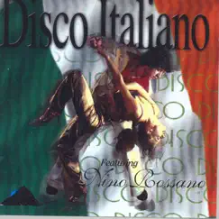 Disco Italiano by Nino Rossano album reviews, ratings, credits