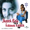 Jhooth Bole Kauwa Kaate (Original Soundtrack)
