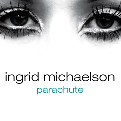 Parachute - Single - Ingrid Michaelson