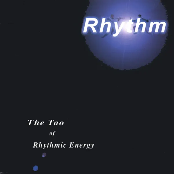 TheDao of Rhythmic Energy