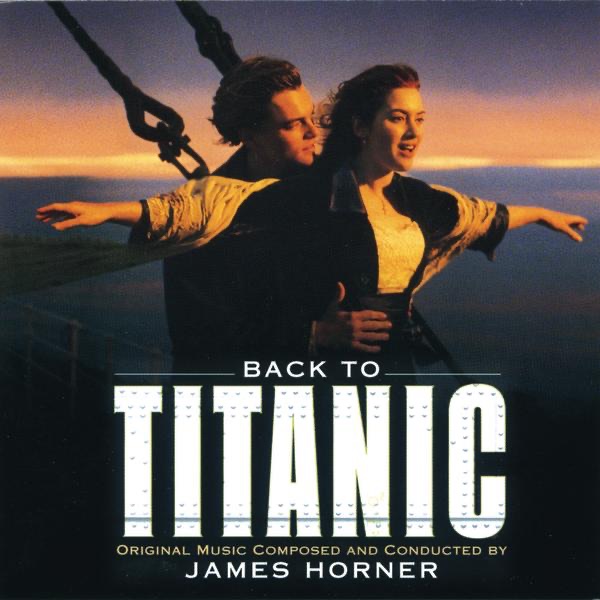 Back to Titanic (More Music from the Motion Picture) - James Horner