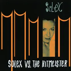 Solex vs. The Hitmeister - Solex