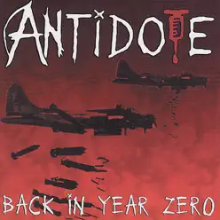 Back In Year Zero - Antidote