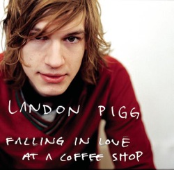 Landon Pigg - Falling In Love At a Coffee Shop