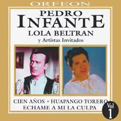 Pedro Infante y Lola Beltran - Pedro Infante