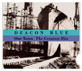 Deacon Blue - I'll Never Fall In Love Again