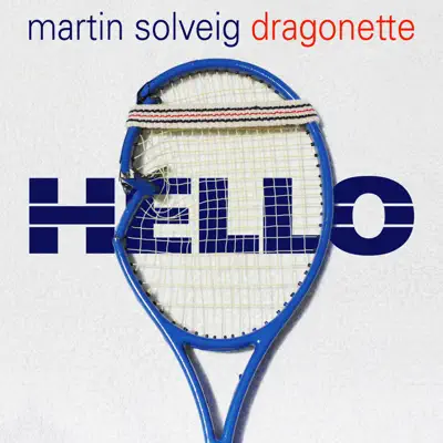 Hello (Club Edit) - Single - Martin Solveig