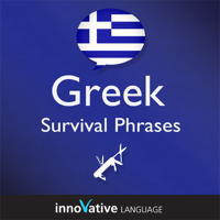 Innovative Language Learning - Learn Greek - Survival Phrases Greek, Volume 1: Lessons 1-30: Absolute Beginner Greek #1 (Unabridged) artwork