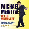 Michael McIntyre Live - Hello Wembley! (Unabridged) - Michael McIntyre