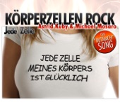 Körperzellen Rock: Jede Zelle meines Körpers ist glücklich - EP