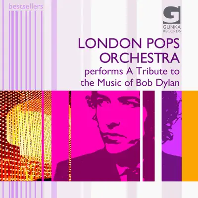 London Pops Orchestra performs A Tribute to the Music of Bob Dylan - London Pops Orchestra London Pops Orchestra performs A Tribute to the Music of Bob Dylan - London Pops Orchestra