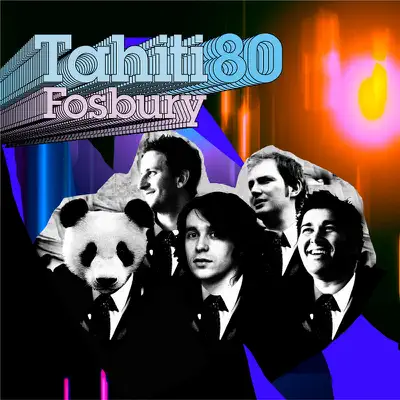 Fosbury - Tahiti 80 Fosbury - Tahiti 80