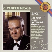 E. Power Biggs - Toccata & Fugue in F Major, BWV 540: Toccata