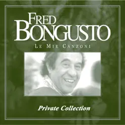 Le mie canzoni (Private Collection) - Fred Bongusto