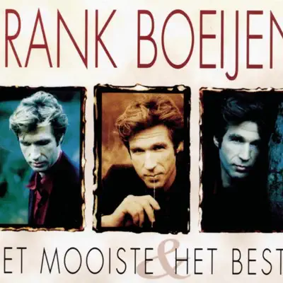 Het Mooiste & Het Beste - Frank Boeijen