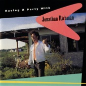 When She Kisses Me by Jonathan Richman