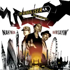Nah Mean Nah'm Saying / Gadget Funk - EP - The Herbaliser Nah Mean Nah'm Saying / Gadget Funk - EP - The Herbaliser