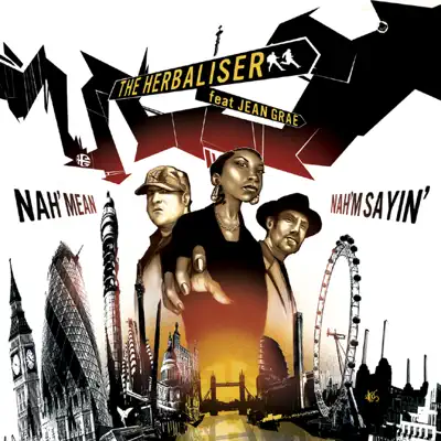 Nah Mean Nah'm Saying / Gadget Funk - EP - The Herbaliser