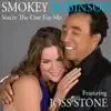 You're the One for Me (feat. Joss Stone) - Single album lyrics, reviews, download