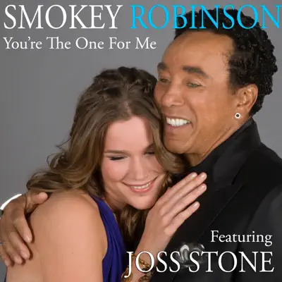 You're the One for Me (feat. Joss Stone) - Single - Smokey Robinson