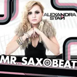 Mr. Saxobeat - Single - Alexandra Stan